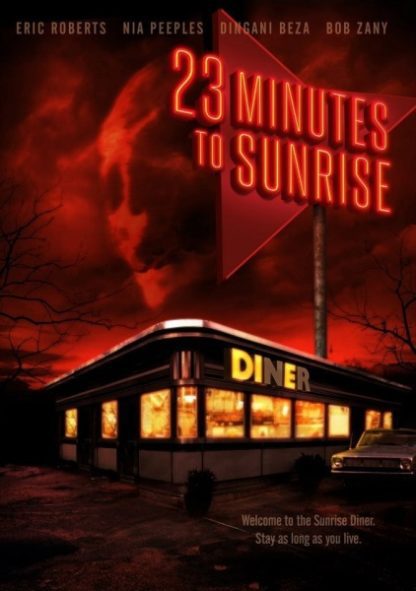23 Minutes to Sunrise (2012) starring Eric Roberts on DVD