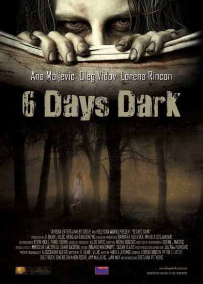 6 Days Dark (2014) starring Svetlana D. Petkovic on DVD