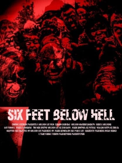 6 Feet Below Hell (2017) starring Anita Farmer Bergman on DVD