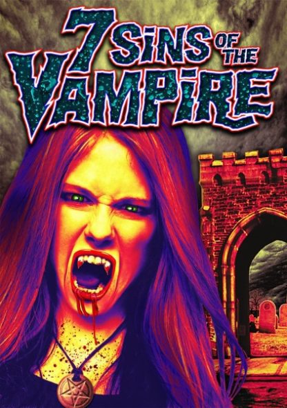 7 Sins of the Vampire (2013) starring Darla Albornoz on DVD