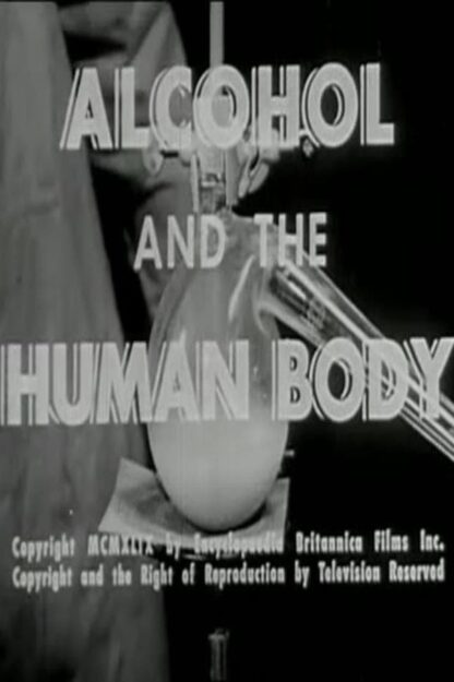 Alcohol and the Human Body (1949) DVD