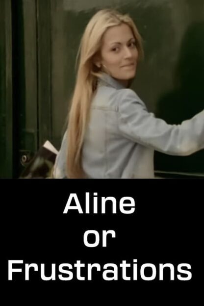 Aline or Frustrations (2004) DVD