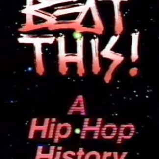 Beat This!: A Hip Hop History (1984) DVD