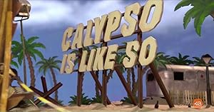 Calypso Is Like So (2003) DVD