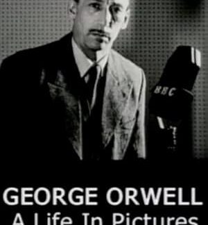 George Orwell: A Life in Pictures (2003) DVD