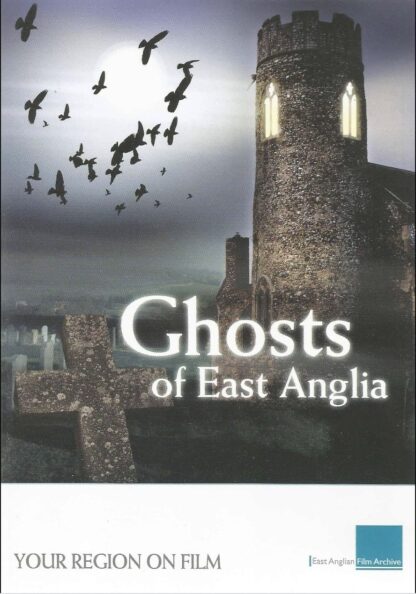 Ghosts of East Anglia (2008) DVD