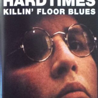 Hardtimes Killin' Floor Blues (2008) DVD