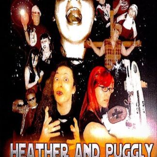 Heather and Puggly Crucify the Devil (2005) DVD