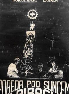 Laibach: Pobeda pod suncem (1988) DVD