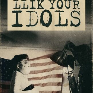 Llik Your Idols (2007) DVD