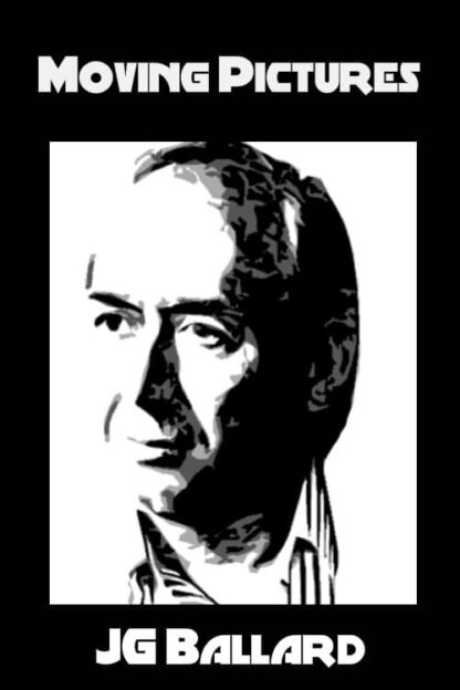 Moving Pictures: J.G. Ballard (1990) DVD
