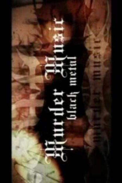 Murder Music: Black Metal (2007) DVD