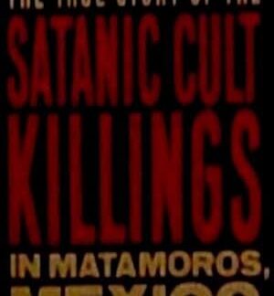Rituales de Sangre: The True Story Behind the Matamoros Cult Killings (2008) DVD
