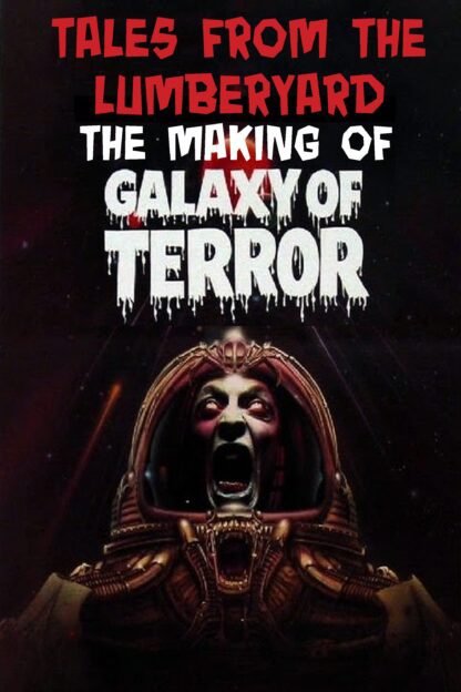 Tales from the Lumber Yard: The Making of Galaxy of Terror (2010) DVD