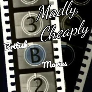 Truly, Madly, Cheaply! British B Movies (2008) DVD