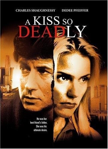 A Kiss So Deadly (1996) starring Charles Shaughnessy on DVD on DVD