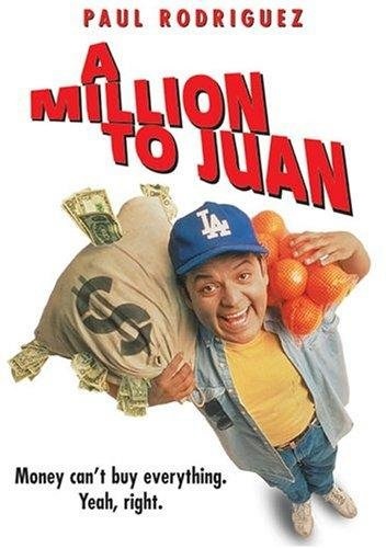 A Million to Juan (1994) starring Paul Rodriguez on DVD on DVD