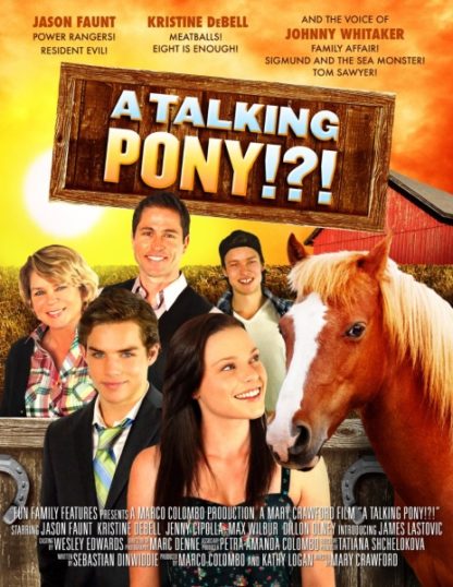 A Talking Pony!?! (2013) starring Jason Faunt on DVD on DVD