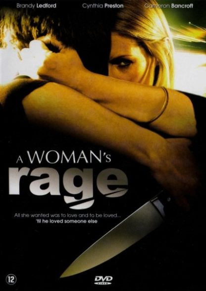 A Woman's Rage (2008) starring Cynthia Preston on DVD on DVD