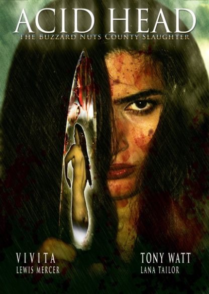 Acid Head: The Buzzard Nuts County Slaughter (2011) starring Vivita on DVD