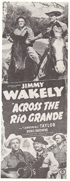 Across the Rio Grande (1949) starring Jimmy Wakely on DVD on DVD