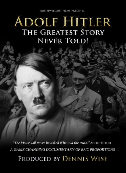 Adolf Hitler: The Greatest Story Never Told (2013) with English Subtitles on DVD on DVD