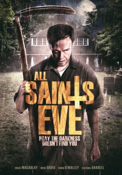 All Saints Eve (2015) starring Marc Macaulay on DVD