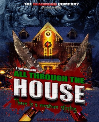 All Through the House (2015) starring Ashley Mary Nunes on DVD