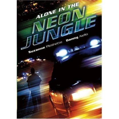 Alone in the Neon Jungle (1988) starring Suzanne Pleshette on DVD on DVD
