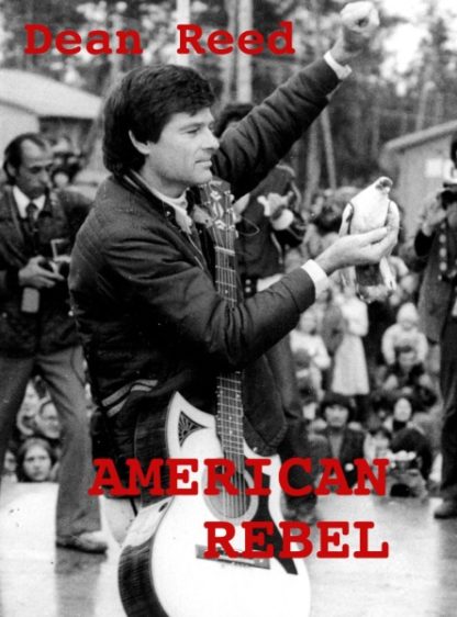 American Rebel: The Dean Reed Story (1985) with English Subtitles on DVD on DVD