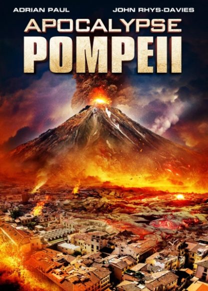 Apocalypse Pompeii (2014) starring Adrian Paul on DVD on DVD