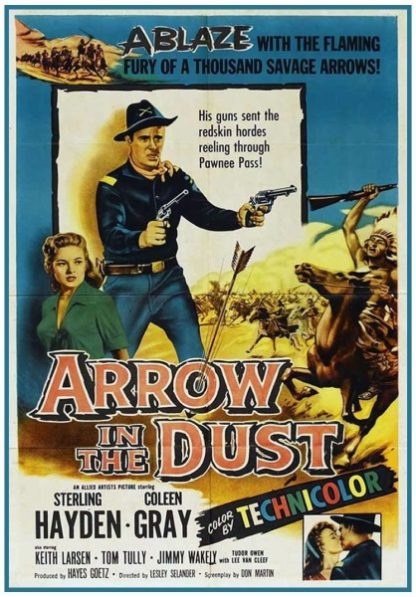 Arrow in the Dust (1954) starring Sterling Hayden on DVD on DVD