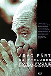 Arvo Pärt: 24 Preludes for a Fugue (2002) with English Subtitles on DVD on DVD