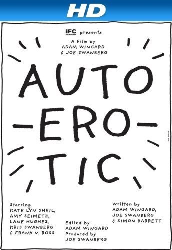 Autoerotic (2011) starring Amy Seimetz on DVD on DVD
