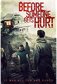 Before Someone Gets Hurt (2018) starring Michael Welch on DVD