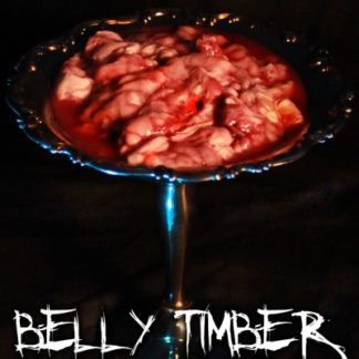 Belly Timber (2016) starring Gabriel Bartley on DVD