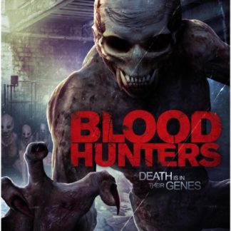 Blood Hunters (2016) starring Lara Gilchrist on DVD
