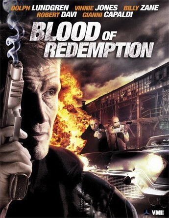 Blood of Redemption (2013) starring Dolph Lundgren on DVD on DVD