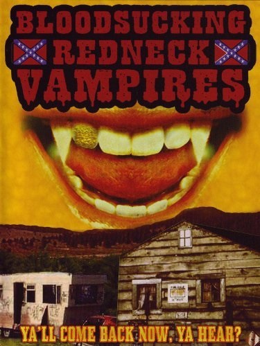 Bloodsucking Redneck Vampires (2004) starring Dee Alsman on DVD on DVD