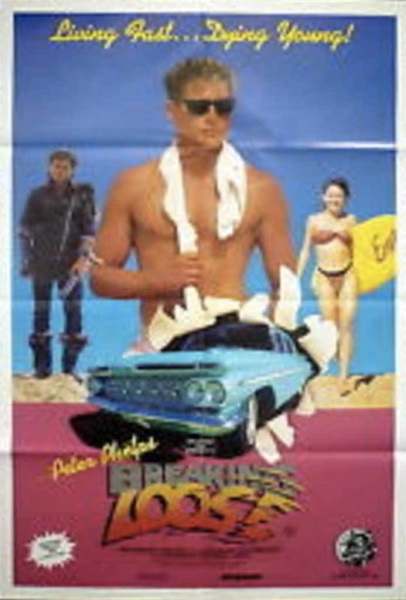 Breaking Loose: Summer City II (1988) starring Peter Phelps on DVD on DVD