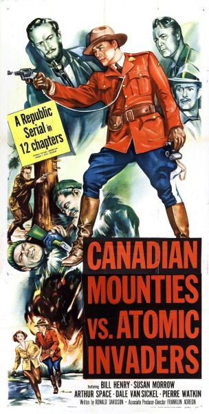 Canadian Mounties vs. Atomic Invaders (1953) starring William Henry on DVD on DVD