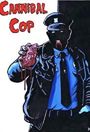 Cannibal Cop (2016) starring Angela Kerecz on DVD