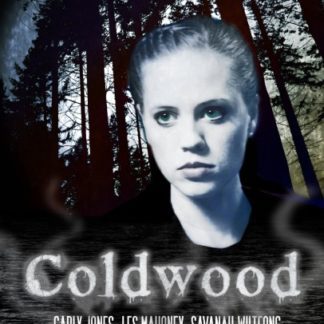 Coldwood (2012) starring Carly Jones on DVD