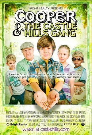 Cooper and the Castle Hills Gang (2011) starring Kyle Kirk on DVD on DVD