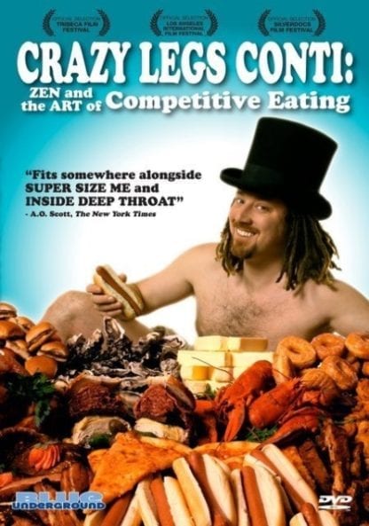 Crazy Legs Conti: Zen and the Art of Competitive Eating (2004) starring Eric Booker on DVD on DVD