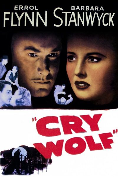 Cry Wolf (1947) starring Errol Flynn on DVD DVD Cry Wolf (1947) starring Errol Flynn on DVD