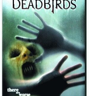Dead Birds (2004) starring Henry Thomas on DVD