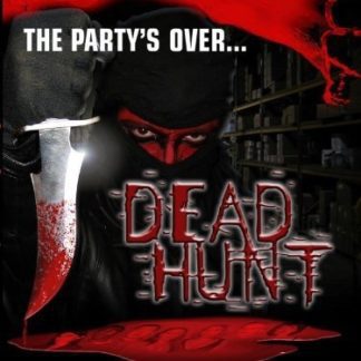 Dead Hunt (2007) starring Dennis Hill on DVD