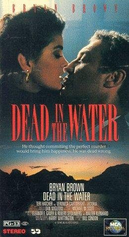 Dead in the Water (1991) starring Bryan Brown on DVD DVD Dead in the Water (1991) starring Bryan Brown on DVD