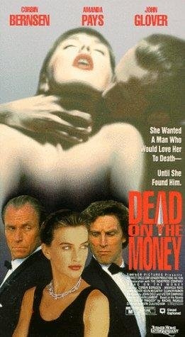Dead on the Money (1991) starring Corbin Bernsen on DVD on DVD
